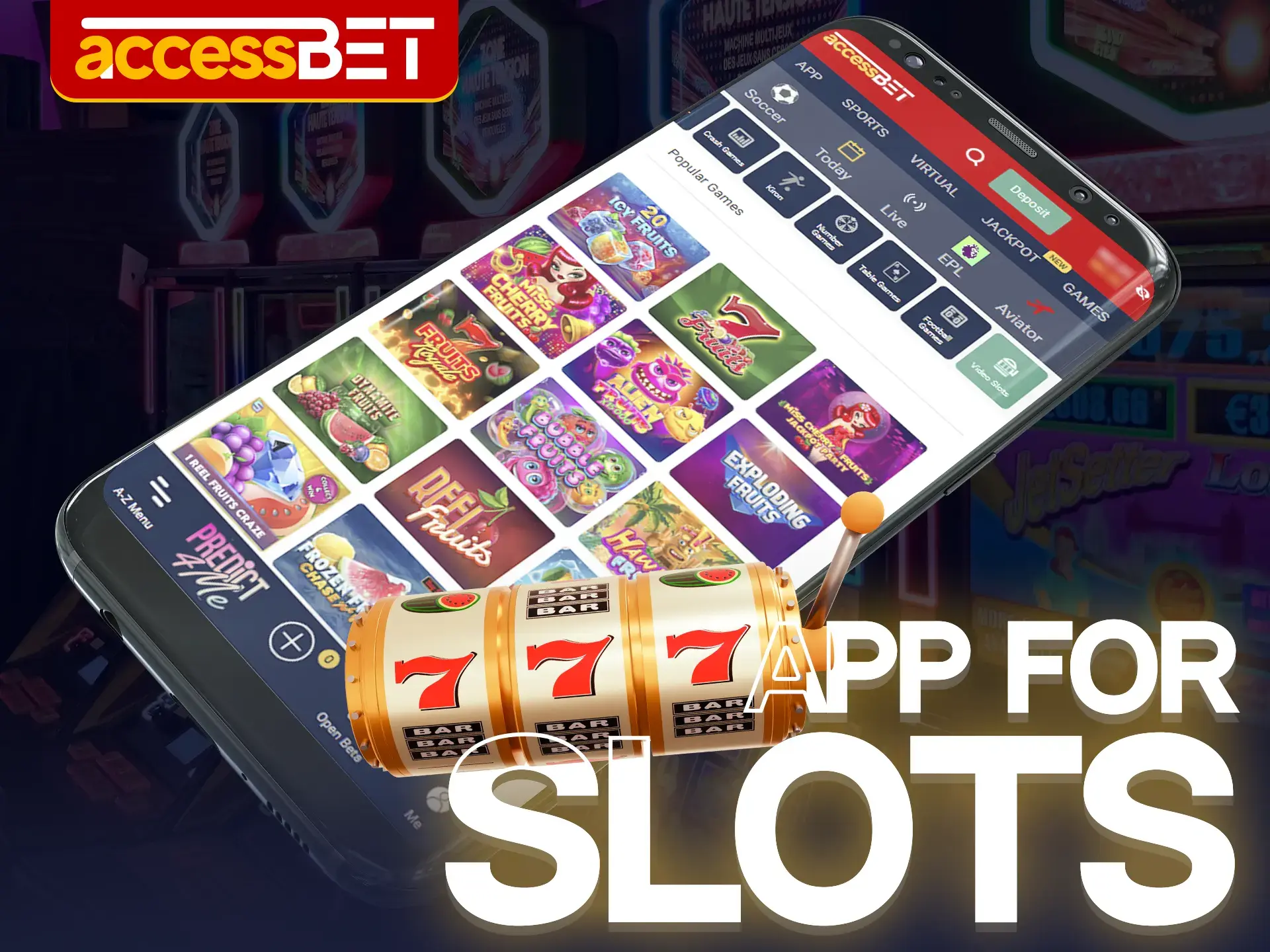 At the AccessBet app users can also find favourite slots and win a big bonus.