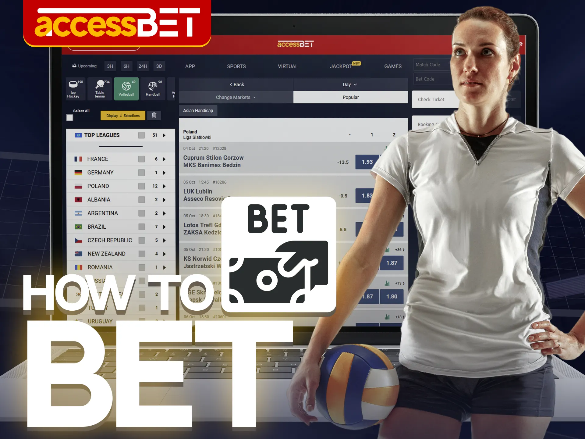 Whether you're an experienced bettor or just starting your journey, you'll find it easy to place bets on volleyball at the AccessBet.