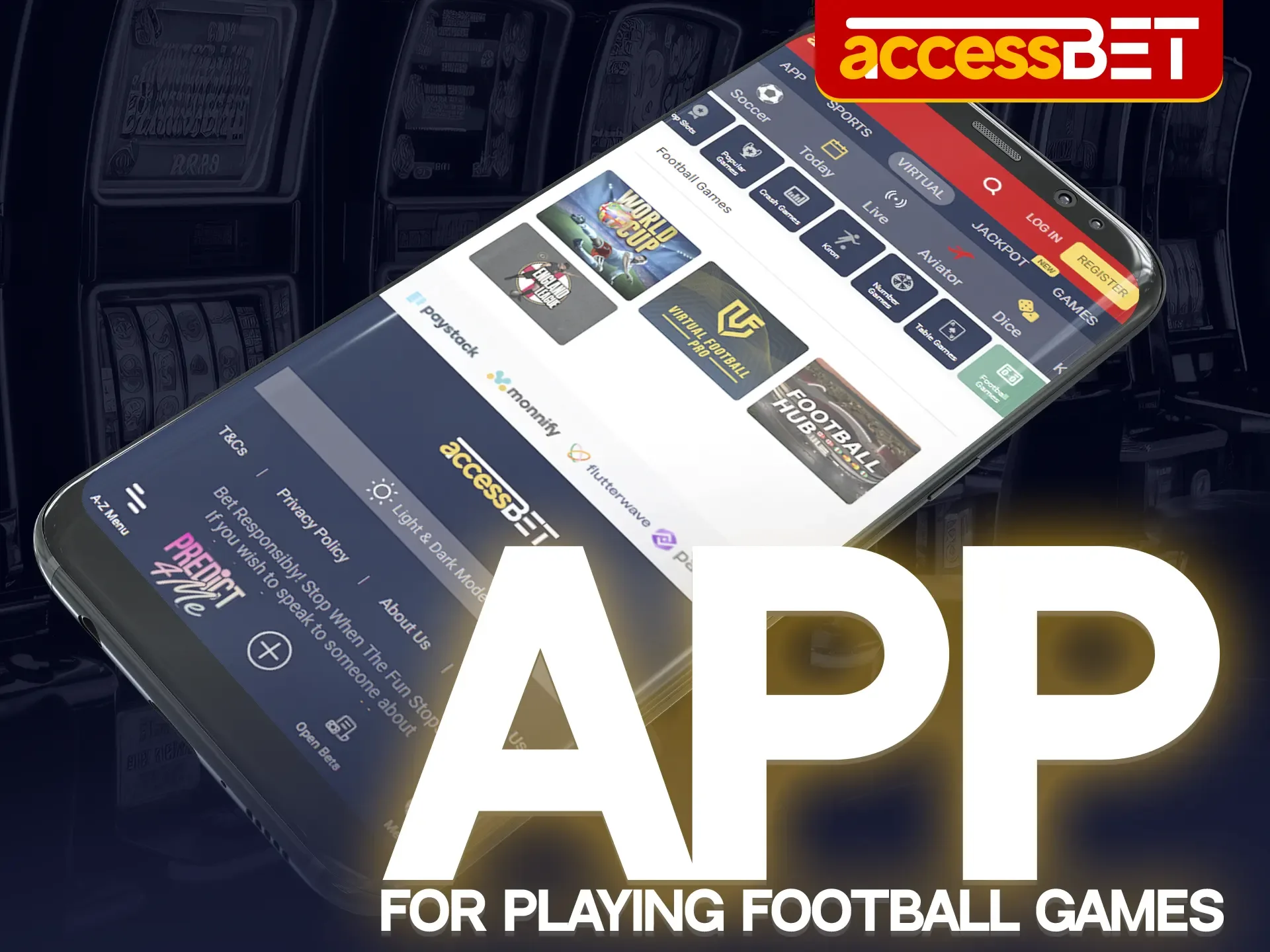 In the Accessbet app you will find football games to suit all tastes.